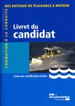 Livret du candidat - Formation à la conduite des bateaux de plaisance à moteur