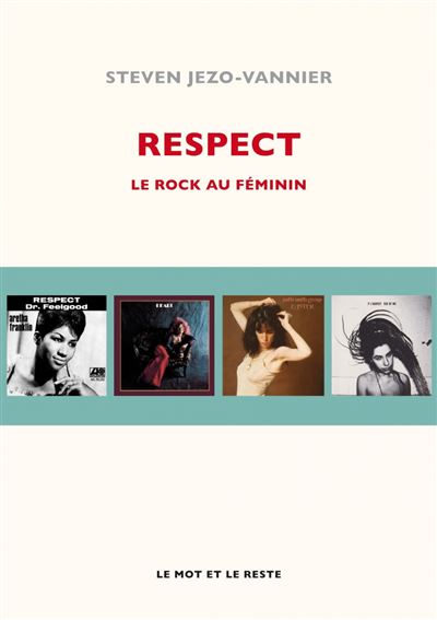 Respect - Le rock au féminin - Steven Jezo-Vannier - broché