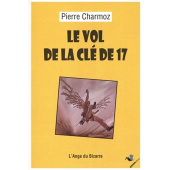 Le vol de la clé de 17