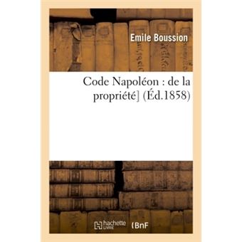 Code Napoléon : de la propriété