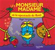 Les Monsieur Madame et le spectacle de Noël