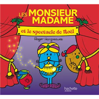 Monsieur MadameLes Monsieur Madame et le spectacle de Noël