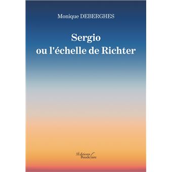 Sergio ou l'échelle de Richter