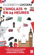 L'anglais en 24 heures