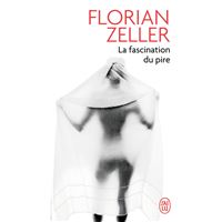 La fascination du pire