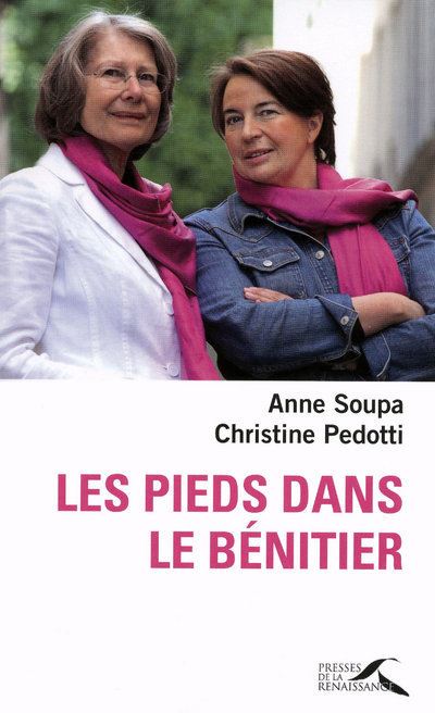 Les Pieds Dans Le Benitier Broche Anne Soupa Christine Pedotti Achat Livre Fnac