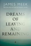 DREAMS OF LEAVING AND REMAINING