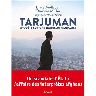 Tarjuman. Enquête sur une trahison française