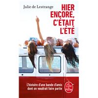 Hier encore, c'était l'été