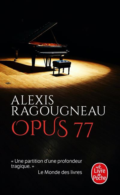 Opus 77 - Alexis Ragougneau - Poche