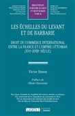 Les échelles du Levant et de Barbarie