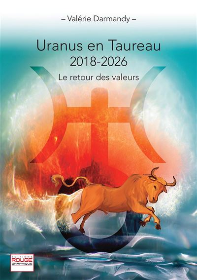 Uranus en Taureau 2018-2026