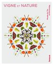 Vigne et nature en Valais - Entre les lignes de la culture