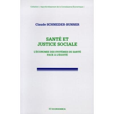 Sante et justice sociale economie de la sante face a l'equit