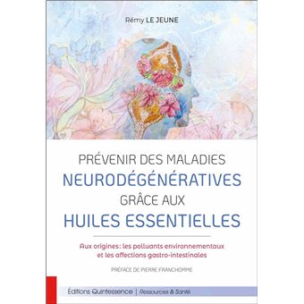Prévenir des maladies neurodégénératives grâce aux huiles essentielles