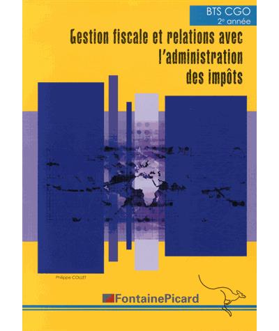 Processus 3 Gestion fiscale et relations avec l'administration des impôts  BTS CGO 2ème année
