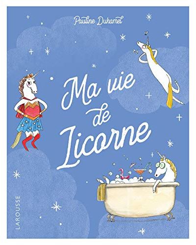 Ma vie de licorne