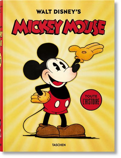 Mickey - Walt disney. mickey mouse : Walt Disney's Mickey Mouse. Toute l'histoire
