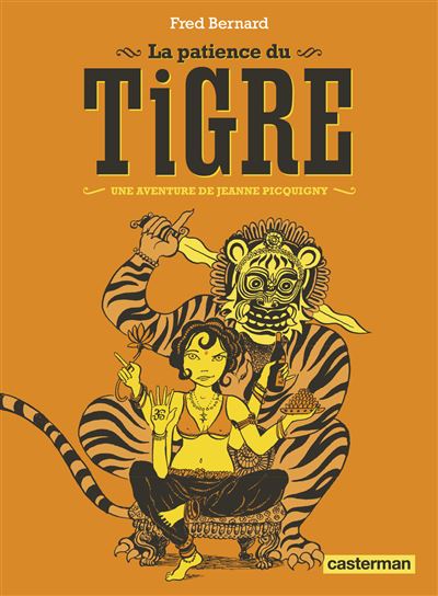 La patience du tigre