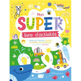 Mon super livre d'activités