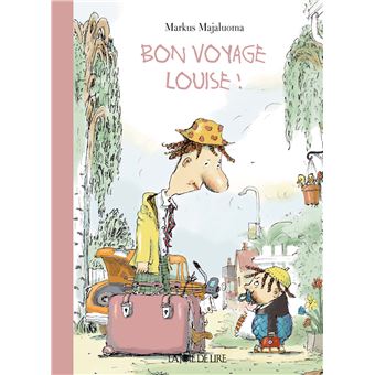 Bon voyage louise ! - 1