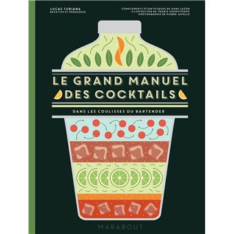 Le grand manuel des cocktails
