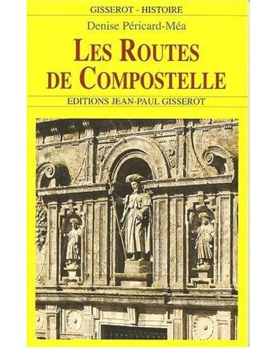 Les routes de Compostelle