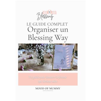 Organiser un blessing way