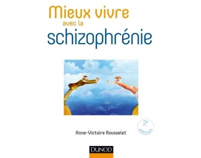 Mieux vivre ma schizophrenie avec les thérapies comportementales