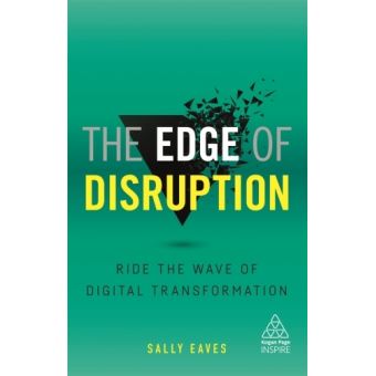 THE EDGE OF DISRUPTION
