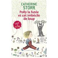 Polly la futée et cet imbécile de loup