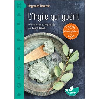 L'argile Qui Guérit Tout