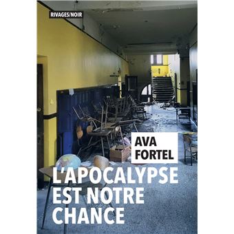 L'Apocalypse est notre chance - 1