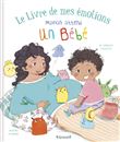 Le livre de mes émotions - Maman attend un bébé