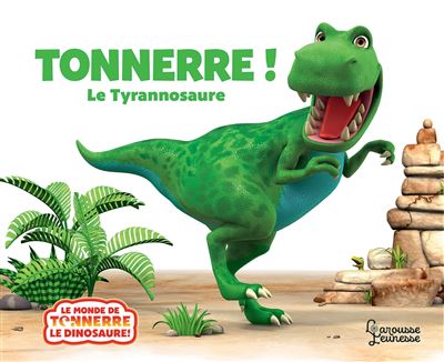 Tonnerre, le tyrannosaure