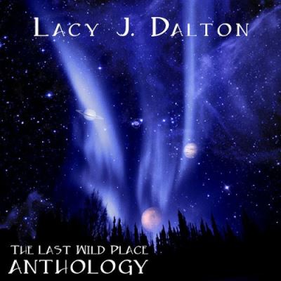 Last wild place anthology