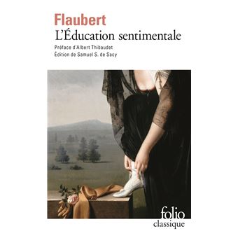 L'Éducation sentimentale - Poche - Gustave Flaubert, Albert Thibaudet ...