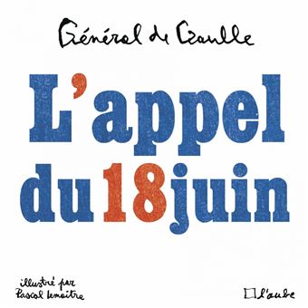 L'Appel du 18 juin - Illustré