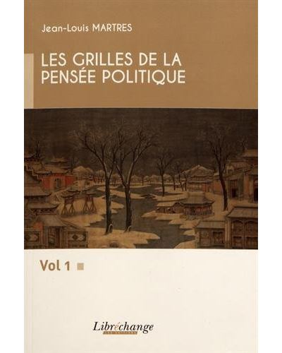 Les grilles de la pensée politique