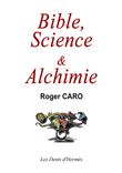 Bible, Science et Alchimie