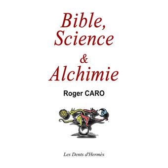 Bible, Science et Alchimie