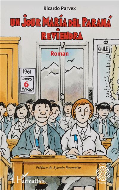 Un jour María del Paraná reviendra - Ricardo Parvex - broché