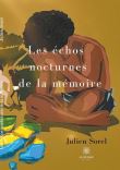 Les échos nocturnes de la mémoire