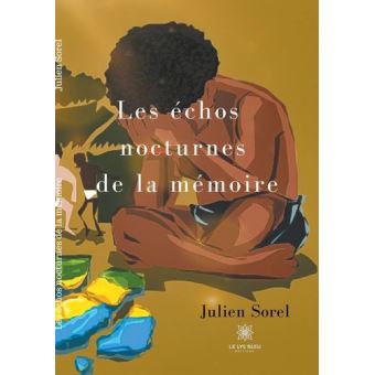 Les échos nocturnes de la mémoire