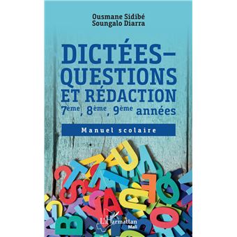 Dictées - questions et rédaction 7ème, 8ème, 9ème années