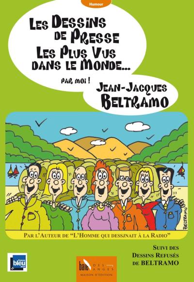 Les dessins de presse les plus vus dans le monde... par moi !