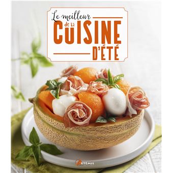 Le meilleur de la cuisine d'été