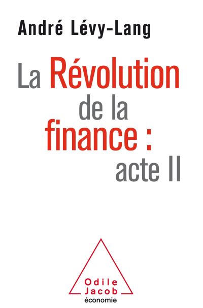 La Révolution de la finance Acte II