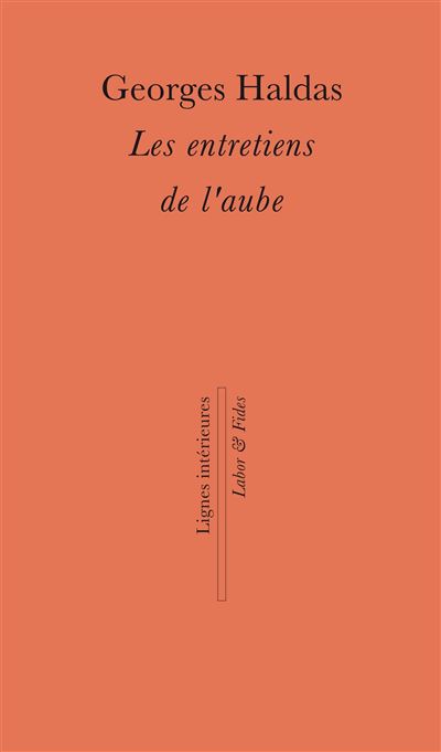 Les entretiens de l'aube - Georges Haldas - broché