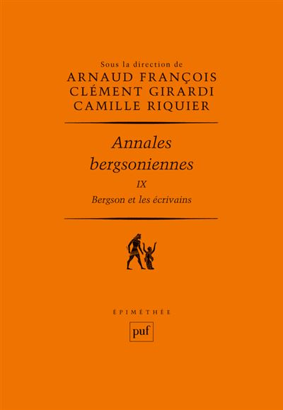 Annales bergsoniennes, IX - François Arnaud - broché